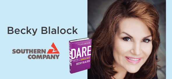 Becky Blalock (author; former SVP & CIO Southern Company)